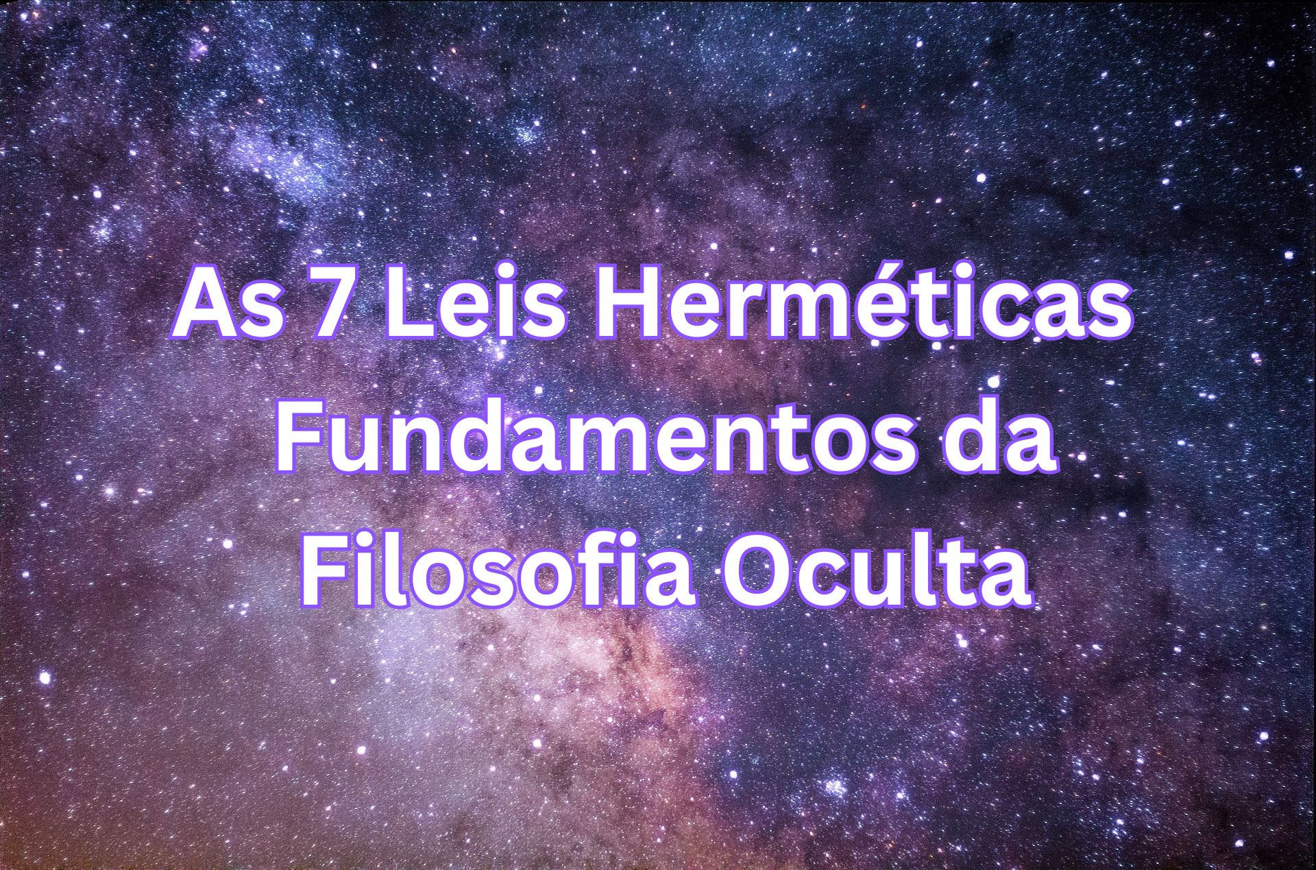 Representação das Sete Leis Herméticas explicadas por Hermes Trismegisto